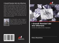 Capa do livro de I Grandi Pensieri del mio Ulteriore 