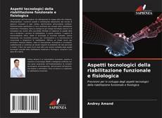 Buchcover von Aspetti tecnologici della riabilitazione funzionale e fisiologica