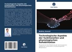 Capa do livro de Technologische Aspekte der funktionellen und physiologischen Rehabilitation 