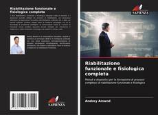 Buchcover von Riabilitazione funzionale e fisiologica completa