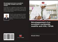 Portada del libro de Développement d'un excellent nucléoside modifié anti-VIH, l'EFdA