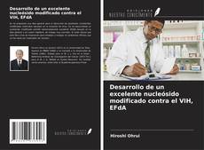 Couverture de Desarrollo de un excelente nucleósido modificado contra el VIH, EFdA