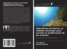 Couverture de Sideroforos de hierro: un método innovador para revertir la acidificación de los océanos