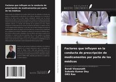 Couverture de Factores que influyen en la conducta de prescripción de medicamentos por parte de los médicos