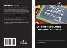 Buchcover von UNO STUDIO COMPARATIVO DEI PROVERBI IGBO E ALAGO