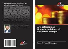 Buchcover von Alfabetizzazione finanziaria dei piccoli mutuatari in Nepal