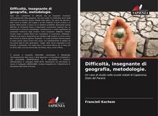 Difficoltà, insegnante di geografia, metodologie. kitap kapağı