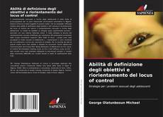 Buchcover von Abilità di definizione degli obiettivi e riorientamento del locus of control