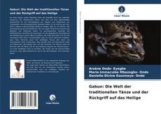 Buchcover von Gabun: Die Welt der traditionellen Tänze und der Rückgriff auf das Heilige