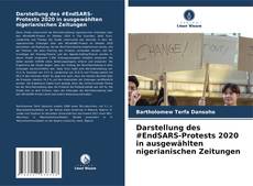 Buchcover von Darstellung des #EndSARS-Protests 2020 in ausgewählten nigerianischen Zeitungen