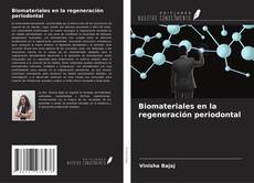 Couverture de Biomateriales en la regeneración periodontal