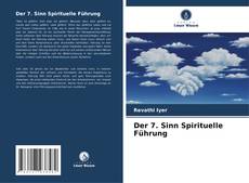 Borítókép a  Der 7. Sinn Spirituelle Führung - hoz