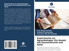 Buchcover von Experimente zur Agrarökologie: Ein Ansatz mit Passionsfrucht und Salat