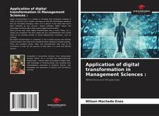 Copertina di Application of digital transformation in Management Sciences :