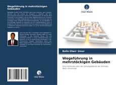 Buchcover von Wegeführung in mehrstöckigen Gebäuden