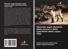 Manuale sugli elementi delle norme e delle specifiche della capra Tete kitap kapağı