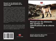 Buchcover von Manuel sur les éléments des normes et spécifications de la chèvre Tete