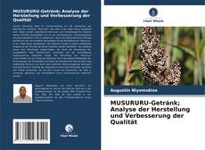 Buchcover von MUSURURU-Getränk; Analyse der Herstellung und Verbesserung der Qualität