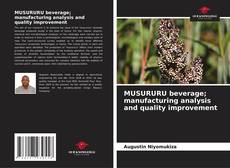 Copertina di MUSURURU beverage; manufacturing analysis and quality improvement