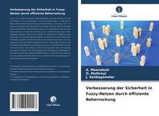 Buchcover von Verbesserung der Sicherheit in Fuzzy-Netzen durch effiziente Beherrschung