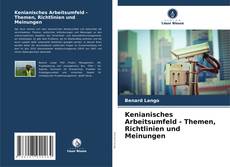 Buchcover von Kenianisches Arbeitsumfeld - Themen, Richtlinien und Meinungen