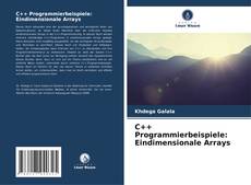 Buchcover von C++ Programmierbeispiele: Eindimensionale Arrays