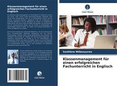 Borítókép a  Klassenmanagement für einen erfolgreichen Fachunterricht in Englisch - hoz