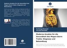 Buchcover von Moderne Ansätze für die Gesundheit des Magen-Darm-Trakts: Diagnose und Behandlung