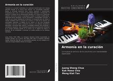 Couverture de Armonía en la curación