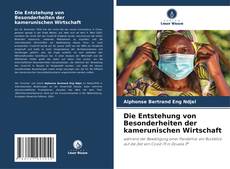 Capa do livro de Die Entstehung von Besonderheiten der kamerunischen Wirtschaft 