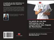 Capa do livro de Le point de vue des infirmières sur la classification des risques de Manchester 