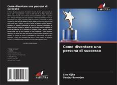 Come diventare una persona di successo kitap kapağı