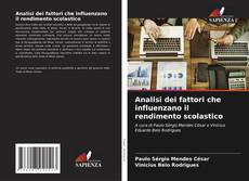 Analisi dei fattori che influenzano il rendimento scolastico kitap kapağı