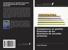 Couverture de Competencia en gestión financiera de los directores de escuelas primarias