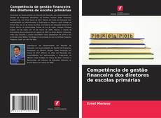 Bookcover of Competência de gestão financeira dos diretores de escolas primárias