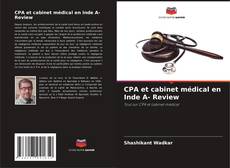 Capa do livro de CPA et cabinet médical en Inde A- Review 