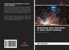 Borítókép a  Analysing slag reduction in steel plate welding - hoz