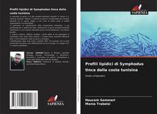 Profili lipidici di Symphodus tinca dalla costa tunisina kitap kapağı