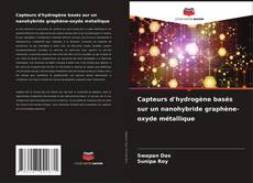 Capa do livro de Capteurs d'hydrogène basés sur un nanohybride graphène-oxyde métallique 