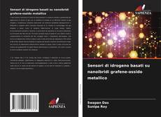 Buchcover von Sensori di idrogeno basati su nanoibridi grafene-ossido metallico