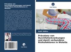 Buchcover von Prävalenz von Durchfallerkrankungen und damit verbundene Risikofaktoren in Wolaita