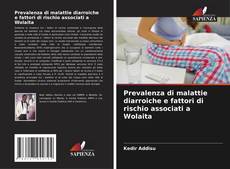 Bookcover of Prevalenza di malattie diarroiche e fattori di rischio associati a Wolaita