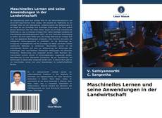 Buchcover von Maschinelles Lernen und seine Anwendungen in der Landwirtschaft