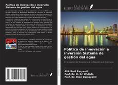 Couverture de Política de innovación e inversión Sistema de gestión del agua