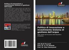 Buchcover von Politica di innovazione e investimento Sistema di gestione dell'acqua