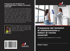 Buchcover von Frequenza dei tentativi di autolesionismo e fattori di rischio associati