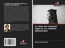 Buchcover von Le sfide dei trapianti legali in un contesto globalizzato