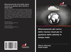 Buchcover von Bilanciamento del carico delle risorse cloud per la gestione delle attività in tempo reale