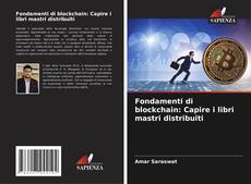 Buchcover von Fondamenti di blockchain: Capire i libri mastri distribuiti