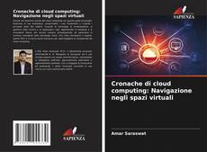 Buchcover von Cronache di cloud computing: Navigazione negli spazi virtuali